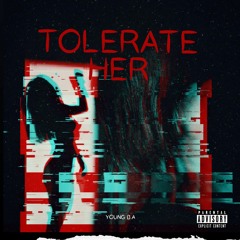 Tolerate Her (prod. classik)