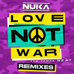 Love Not War (The Tampa Beat) (DJ S.K.T Remix)