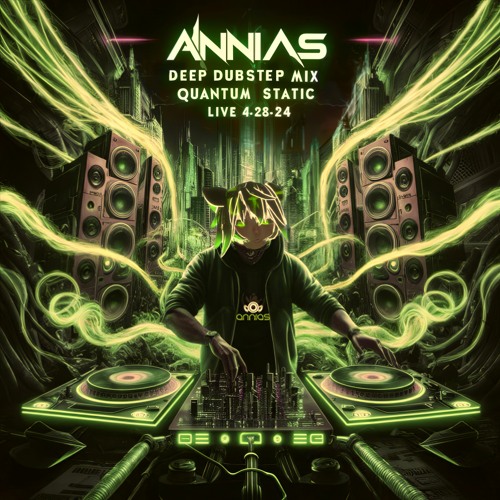 annias deep dubstep mix █ Quantum Static █ live 4-28-24