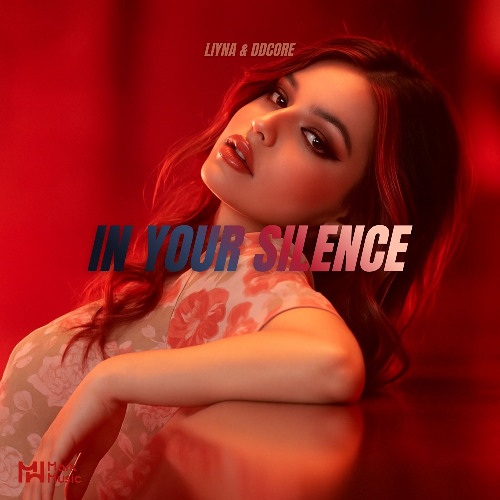 LIYNA & DDcore - In Your Silence