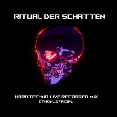 Hard Techno Live MIx Vol 001 - 𝕽𝖎𝖙𝖚𝖆𝖑 𝖉𝖊𝖗 𝕾𝖈𝖍𝖆𝖙𝖙𝖊𝖓