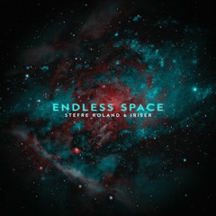 Stefre Roland & Iriser - Endless Space