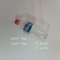 Isto não e Arte Isso não e Arte.