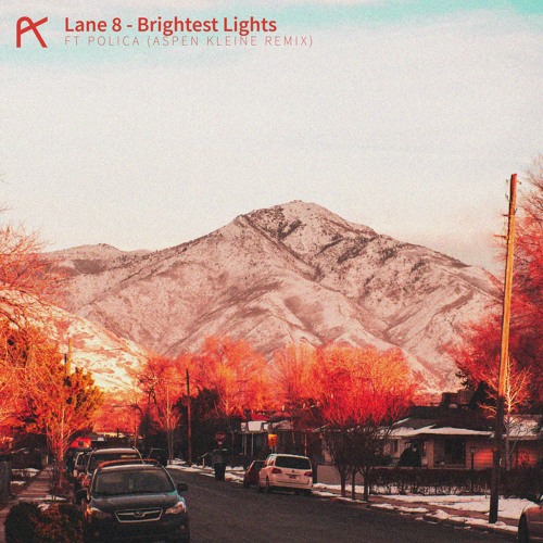 lane 8 - brightest lights feat. poliça