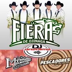 La Fiera De Ojinaga Ft Pescadores & Maquinaria Mix 07.23