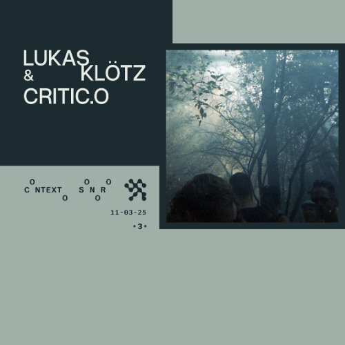 Contexto Sonoro • 3 • Lukas Klötz & Critic.o