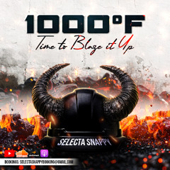 Selector Snappy - 1000°F 'TIME TO BLAZE IT UP' (Grenada soca Mix 2025)