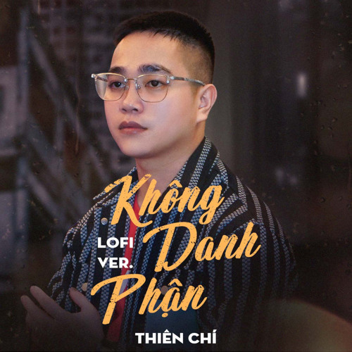 Không Danh Phận (Lo-Fi)