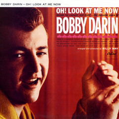 Oh! Look At Me Now (2001 Digital Remaster)