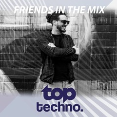 TOP TECHNO_Friends in the mix_TOPRADIO_friday 27-10-23_NAHRANI_LIVE