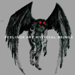 Feelings Are Mythical Beings (prod. by Uso Livre)