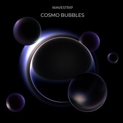 Сosmo Bubbles