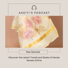 Discover The Latest Trends And Styles Of Kerala Sarees Online