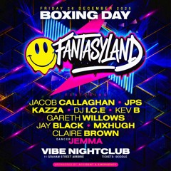 PROMO MIX OCT 25— FANTASYLAND BOXING DAY
