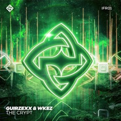 Guirzexx & WKeZ - The Crypt