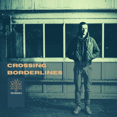 Crossing Borderlines 1 (24/01/22)