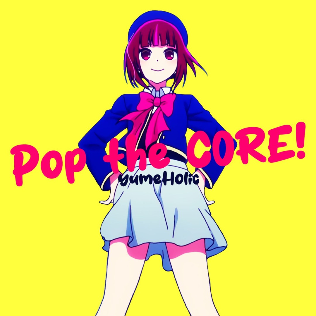 Stream yumeholic listen to pop the core playlist online for free on