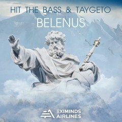 Hit The Bass & Taygeto - Belenus (Extended Mix)