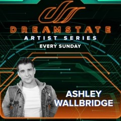 Ashley Wallbridge Live stream @Dreamstate 20/6/2021