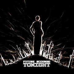 Future Scourge! - "Tonight"