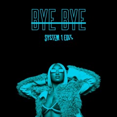 Bye Bye (System 1 UKG Edit) - Shenseea [Free Download]