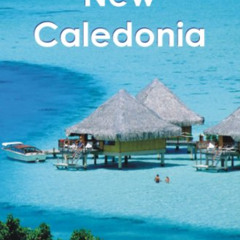 [Download] EPUB 📃 New Caledonia (Travel Adventures) by  Thomas Booth EBOOK EPUB KIND