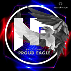 Nelver - Proud Eagle Radio Show #349 [Pirate Station Online] (03-02-2021)