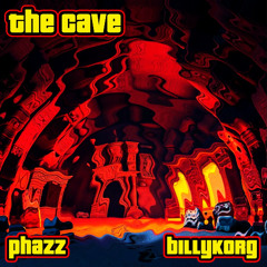 The Cave ft. Phazz