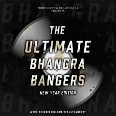 THE ULTIMATE BHANGRA BANGERS NEW YEAR EDITION 2024