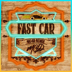 Luke Combs - Fast Car (MC4D Remix)