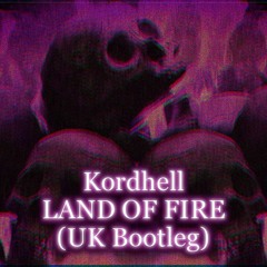 Kordhell - LAND OF FIRE(UK Bootleg)