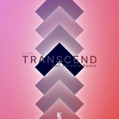 Transcend (Full Throttle Remix) [Official Release]