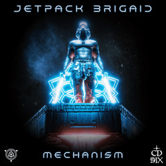 JETPACK BRIGAID - Mechanism [cd91x]