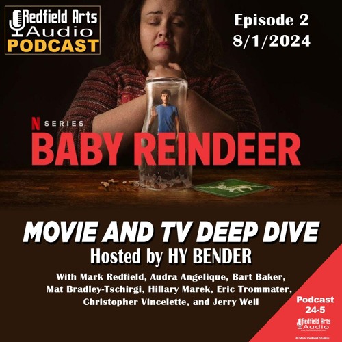 Stream episode Movie and TV Deep Dive - Netflix's "Baby Reindeer