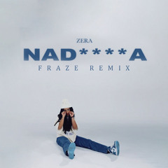Zera - Nadrkana ( Fraze Remix )