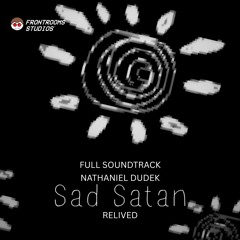 Sad Satan: Relived - Full Soundtrack