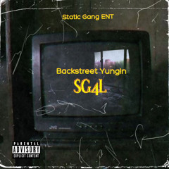 Backstreet yungin -SG4L