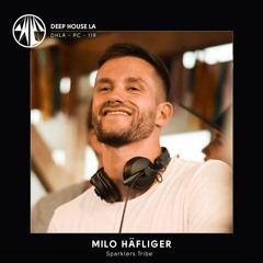 Milo Häfliger [Sparklers Tribe] - Mix #119