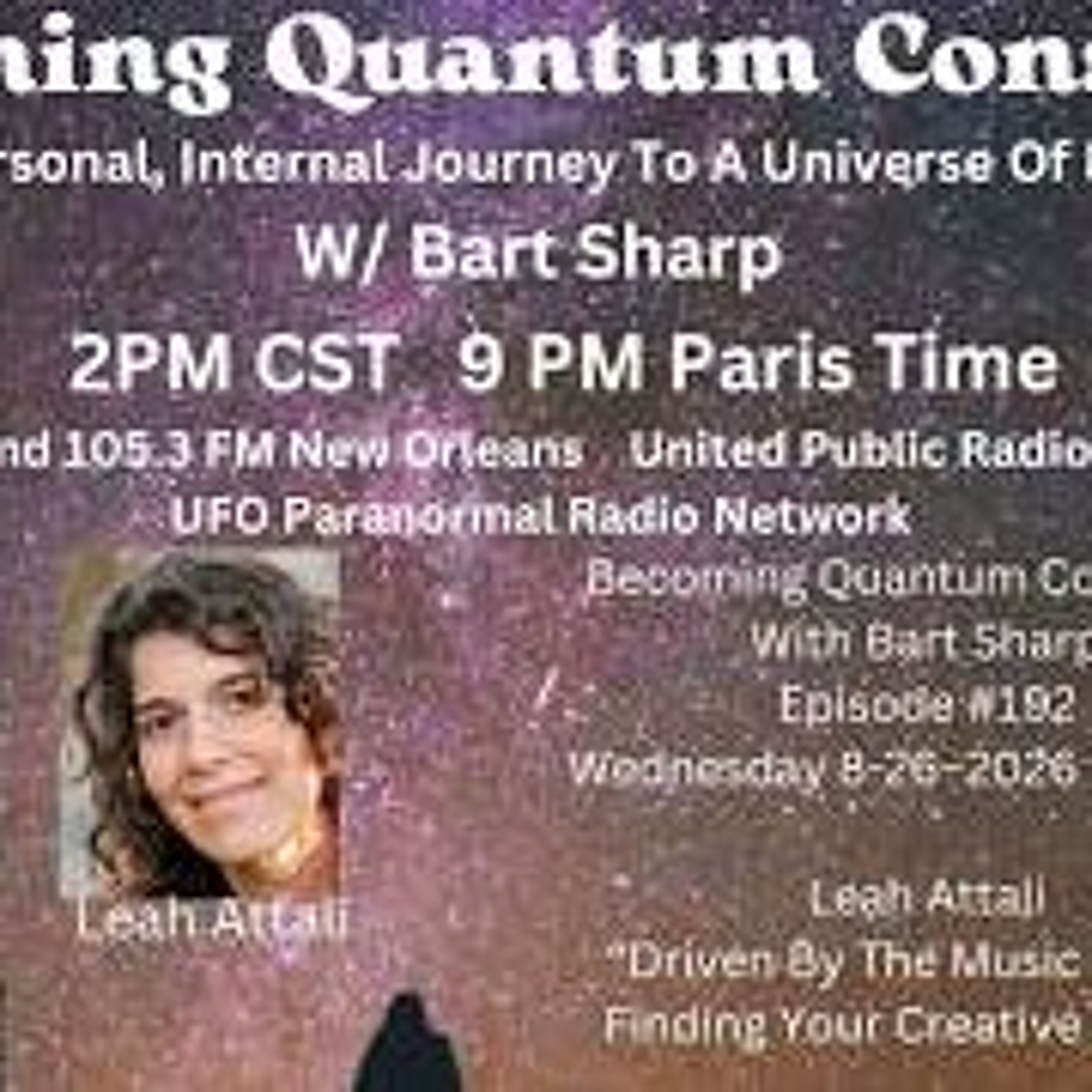Becoming Quantum Conscious With Bart Sharp Episode _193 Wednesday 9-2_2026 2PM CST episode artwork