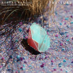 Pressure (ft. Stewart Bradley)