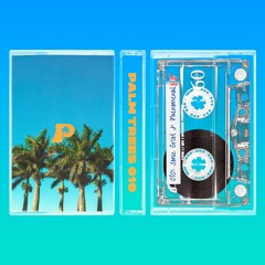 PALM TREES: EPISODE #010 (FEATURING SONIC GRIOT)