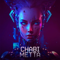 CHABI - Metta (Original Mix)