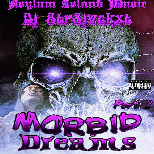 Morbid Dreams Part 2 ( Full Tape )