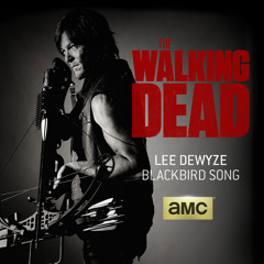 Blackbird Song (From "The Walking Dead")