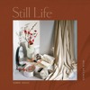 STILL LIFE - 3-Joy Is Still Available - Rick Atchley (26 July 2020)