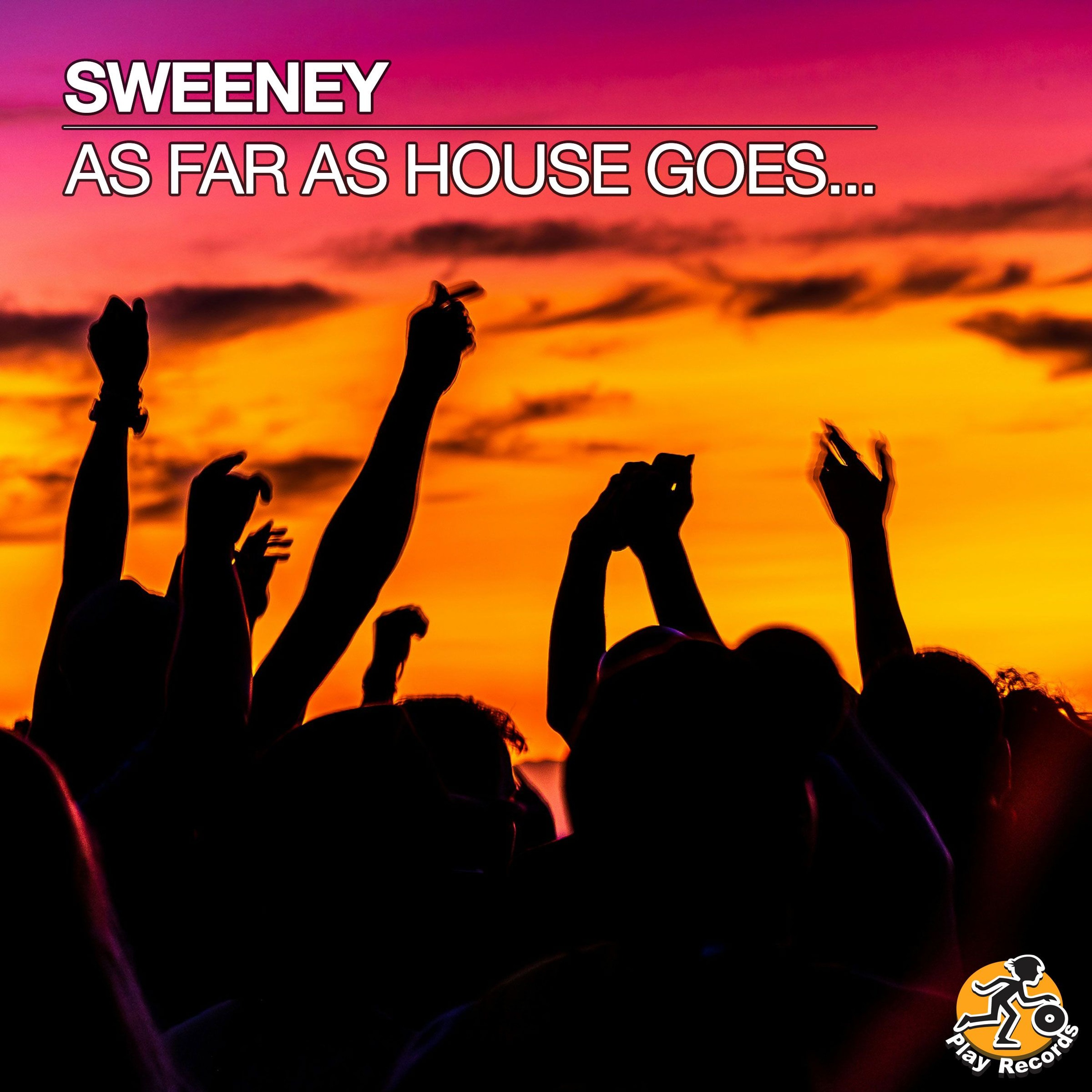 Sweeney / As Far As House Goes... (Original Mix) episode artwork