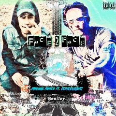 FacE 2 FacE - AP Quentino Pasquale X Domo Durant