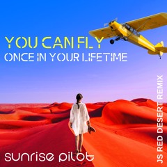 You Can Fly (JS Red Desert Remix)