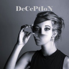 DeCePtIoN
