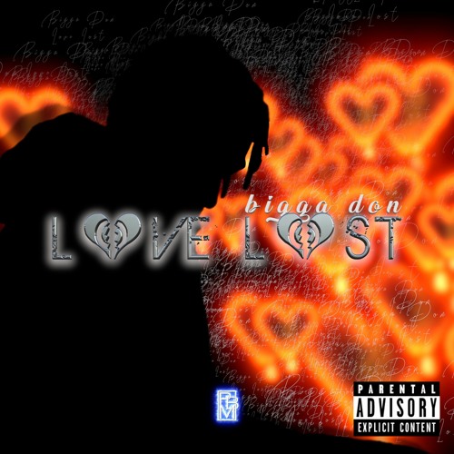 Bigga Don - Love Lost (Official Release) @upstategroove